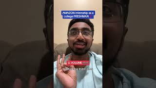 STEPS to get Software Engineer Intern at AMAZON as a freshman