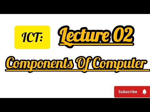 Components of Computer| Lecture 02