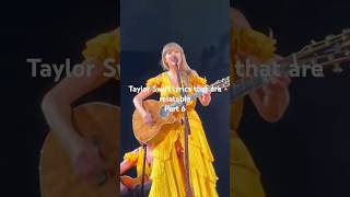 Relatable Taylor Swift lyrics, part 6 #taylorswift #relatablelyrics