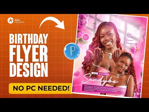 How to design a Birthday flyer on pixellab | Pixellab editing 
