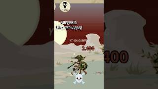 #stickwarlegacy #stickwar #stickwar3 #atreyos #stickwarsaga #stickwarlegacy3