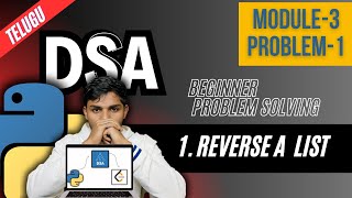 Reverse List in python in Telugu | Ultimate DSA course in python | List Methods | Unq Coders