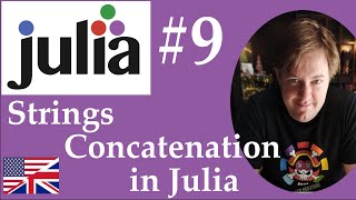 #9 Julia - String Concatenation
