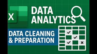Data Analytics in Excel - Data Cleaning and Preparation