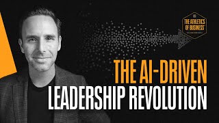 The AI-Driven Leader with Geoff Woods