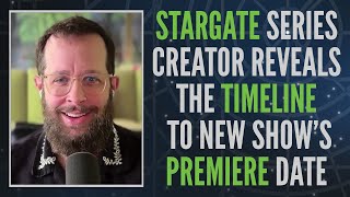 Stargate's Martin Gero Reveals Timeline for NEW SHOW Premiere (Clip)
