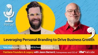Peter Murphy Lewis with Jason Barnard on Fastlane Founders And Legacy. Personal Branding in Business