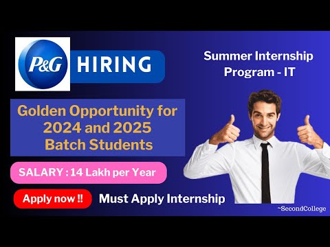 P&G Hiring 2024 & 2025 Batch Students | Salary: 14 Lakh | P&G Off Campus Drive | Golden Opportunity