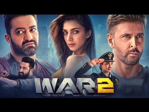 War 2 Full Movie in Hindi 2025 | Hrithik Roshan | N. T. Rama Rao | Kiara Advani | New Hindi Movie HD