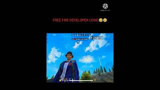 FREE FIRE IS LUL😂🤣,FREE FIRE DEVELOPER LOGIC IS OP🤣🤣🤣#shorts#free#free fire#logic