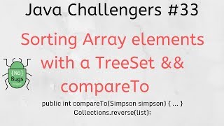 Java Challengers #33 - Comparable, TreeSet, sort, Collections, List, compareTo