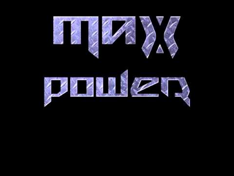 Max Power