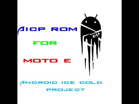 AICP ROM FOR MOTO E (Android Ice cold Project)(official)