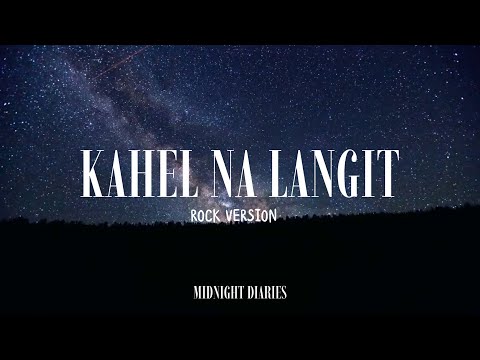 MIDNIGHT DIARIES - KAHEL NA LANGIT (OPM ROCK COVER)