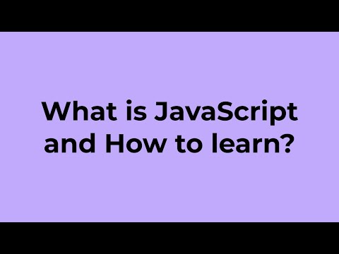 What is JavaScript and How to learn ?