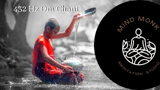 432 Hz Solfeggio | 🕉 Om Chant | Love & Healing Frequency