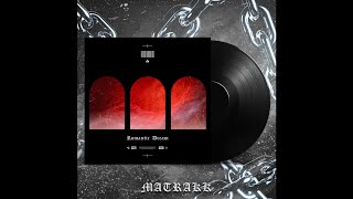 MATRAKK - Romantic Dream