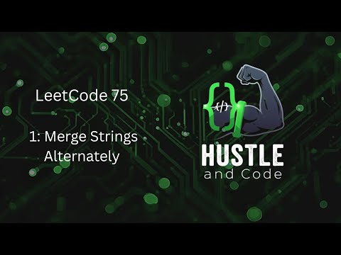 Merge Strings Alternately | LeetCode 75 | DSA for Interviews | Java Solution | LeetCode 1768.