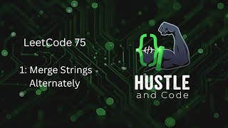 Merge Strings Alternately | LeetCode 75 | DSA for Interviews | Java Solution | LeetCode 1768.