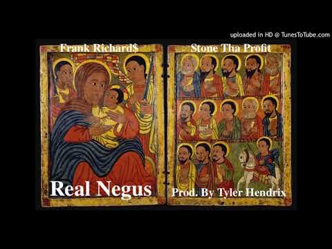 Stone Tha Profit - Real Negus x Frank Richards