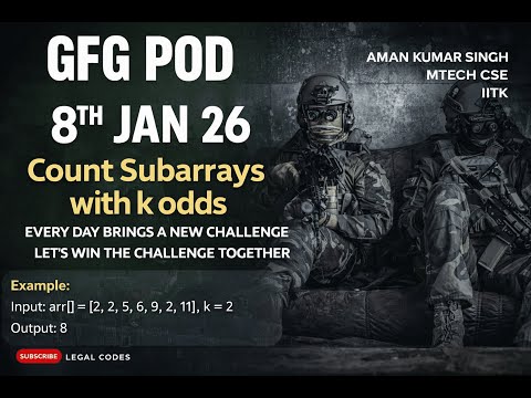 Count Subarrays with K Odds | GFG POD 8 Jan 2026 | O(N) Sliding Window