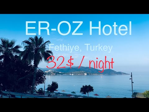 32$ / night in ER-OZ Hotel, Fethiye, Turkey (breakfast is included)