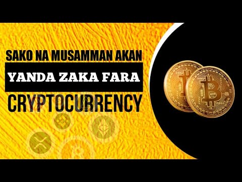 Yanada Kyau Ka Saurari Wannan || Abinda Yakamata Kasani Akan Cryptocurrency