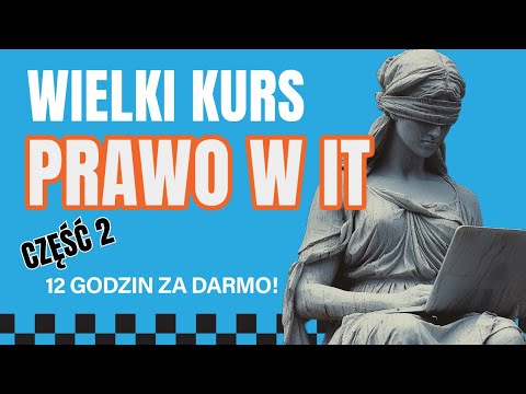 Prawo w IT | Prawo dla programistów (2/2) #umowy #licencje
