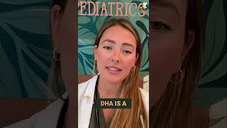 The importance of DHA for brain development
