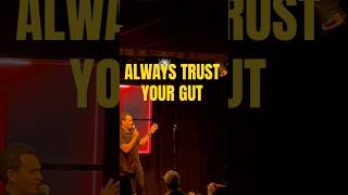 ALWAYS 👏🏽 TRUST 👏🏽 YOUR 👏🏽 GUT #standupstraight #standup #standupfeaturing #comedy #standups
