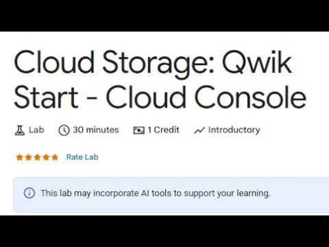 Set Up an App Dev Environment on Google Cloud  | Cloud Storage: Qwik Start - Cloud Console