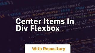 center items in div flexbox