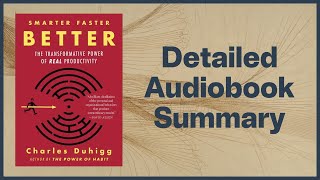 The Productivity Blueprint | Smarter Faster Better by Charles Duhigg