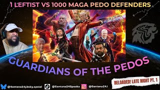 1 Leftist vs 1000 MAGA PEDO Defenders- Reloaded: Sparring with Santana (Late Night Pt. 1)
