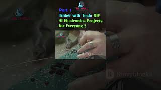 Tinker with Tech: DIY AI Electronics Projects for Everyone! Build Your Own Smart Gadgets! Part 1 #ai