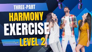 Three-part harmony exercise level 2 | Become a pro harmony singer
