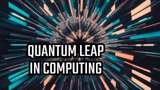 The $1.2 Billion Dollar Quantum Computing Revolution in History