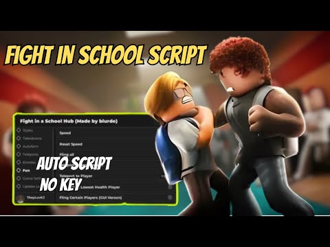 [2025] 🔥 Fight In A School Script | Fast Punch, Kill Aura, Hitbox Expander, Aimbot, ESP & Autofarm