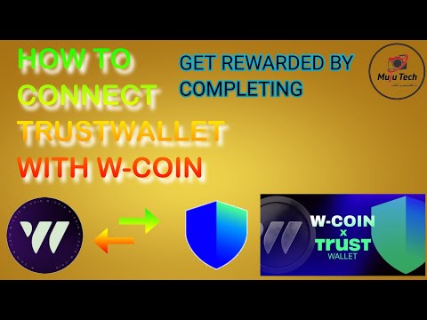 HOW TO CONNECT TRUST WALLET WITH W-COIN|HOW TO GET FREE W-COIN|HOW TO GET REWARDS IN W-COIN