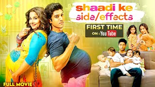 Shaadi Ke Side Effects (2014) Full Movie 4K | Farhan Akhtar & Vidya Balan | Vir Das | Ram Kapoor