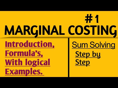 MARGINAL COSTING (Intro, Formula's, Sum Solving.) {Part1}(CA , CMA, BCOM, MCOM)