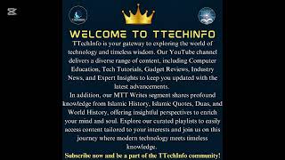 Welcome to TTechInfo | Tech Tutorials, Computer Education & Timeless Islamic Wisdom!