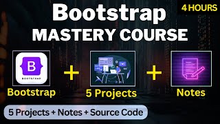 Bootstrap Mastery Course 2026 🔥 | Bootstrap Tutorial for Beginner to Advanced | 5 Projects + Notes