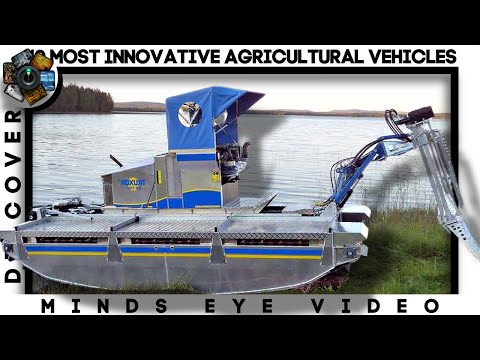 10 Most Innovative Agricultural Vehicles and Machines