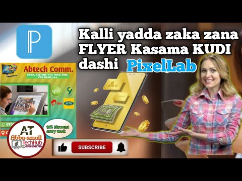 Kalli yadda zaka zana FLYER kasama kudi dashi