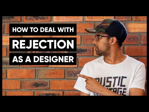 How to deal with rejection as a designer