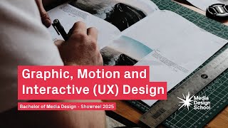 Graphic, Interactive/UX and Motion Design - Student Showreel 2025 - Media Design School