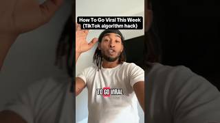 How to go viral Hack on TikTok #fyp #tiktok #viral #algorithm