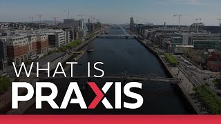 What is Praxis?