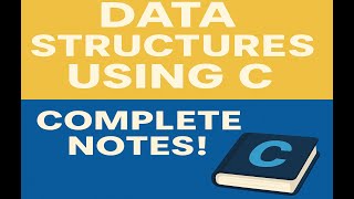 📚Complete Data Structures Using C Notes | DSA + File Structure Notes | BCA/B.Tech/PGDCA/MCA #DSA